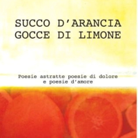 A San Donato Succo d’Arancia e Gocce di Limone di Mario Calcagnile
