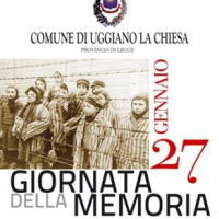 Uggiano La Chiesa: “Il giorno della memoria”, per non dimenticare